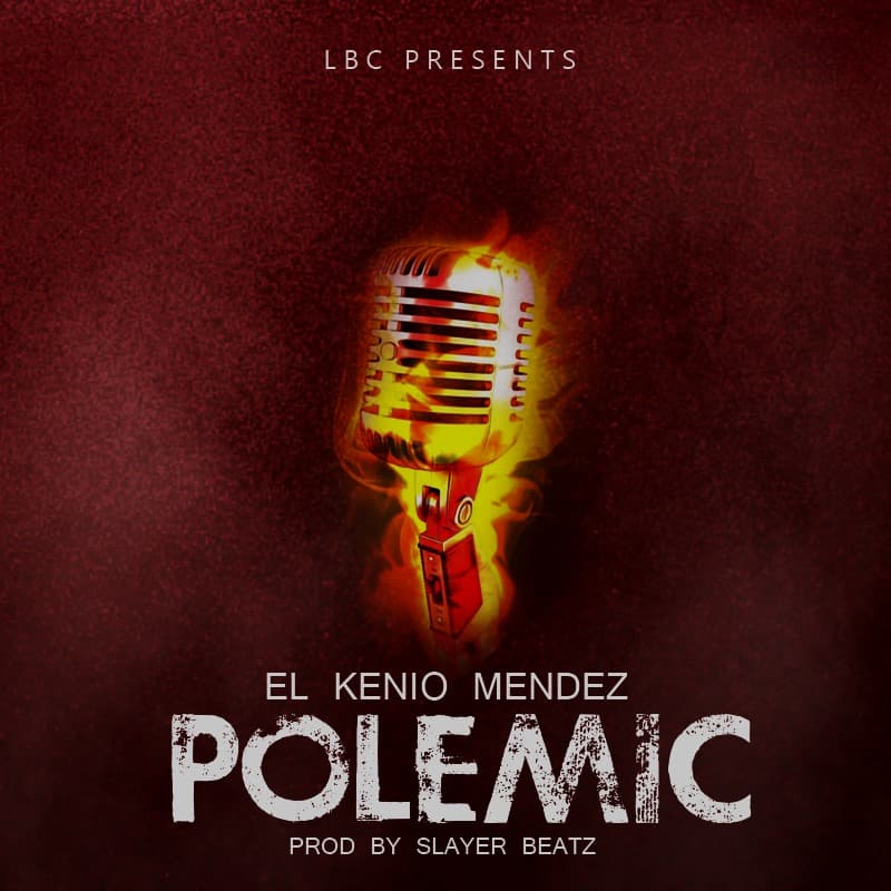 MUSIC | El kenio Mendez - La polémique [CLASH]