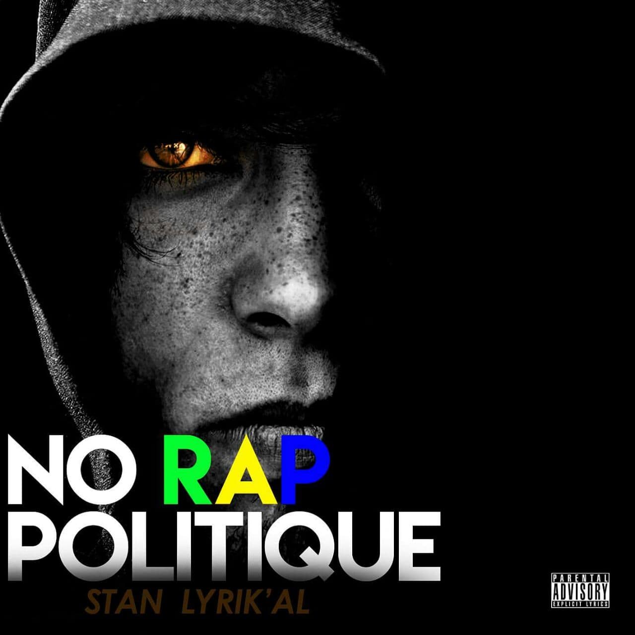Stan Lyrical-No RAP Politique