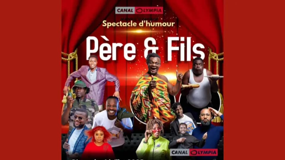 Une Soirée 100% Humour à Canal Olympia : Ne Ratez Pas “Père & Fils” ce 6 juillet.
