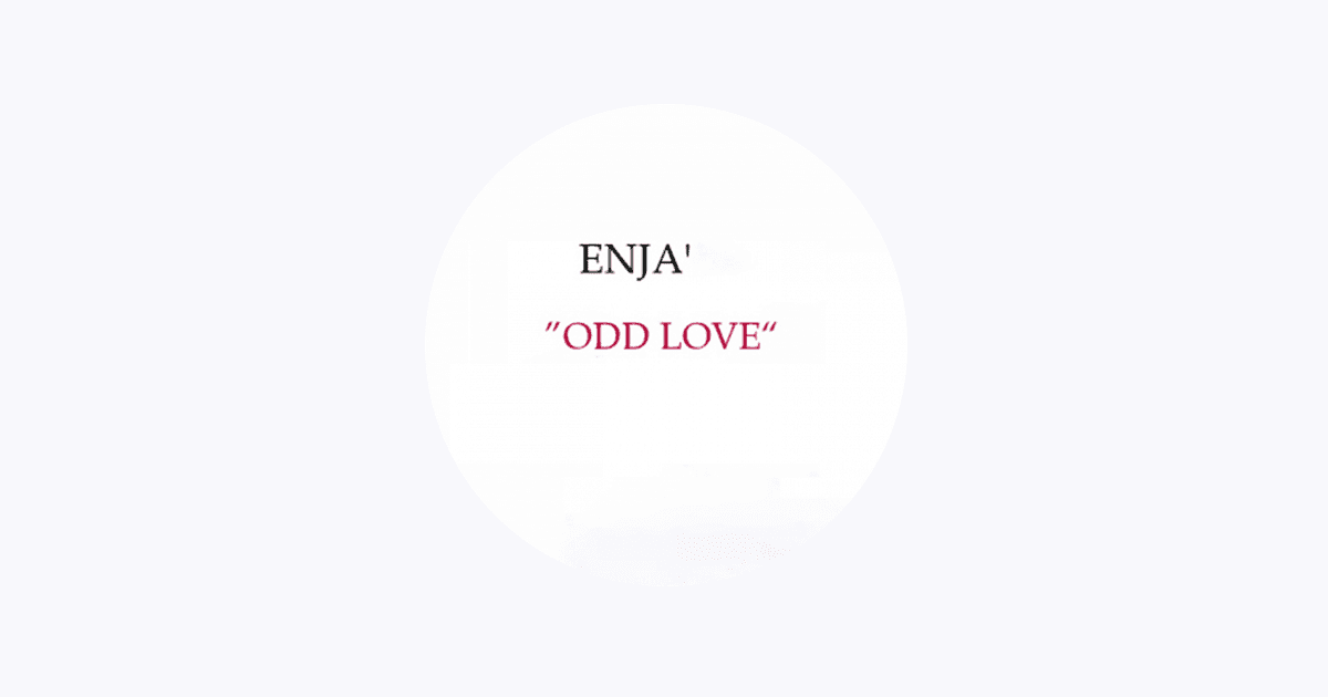 Enja' - ODD LOVE (new single)