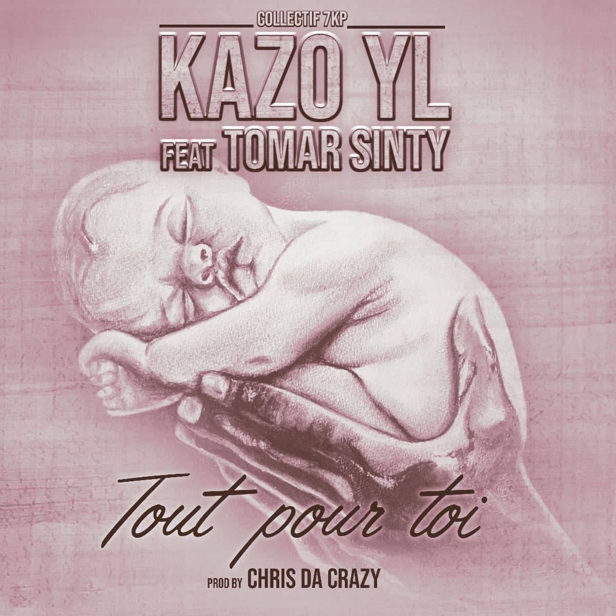 Kazo YL feat Tomar SINTY - Tout pour toi