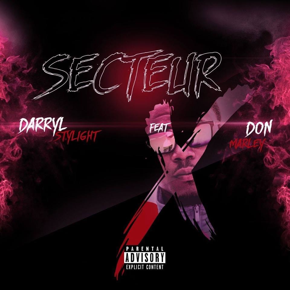 Darryl Stylight feat Don Marley - Secteur X [nouveau single]