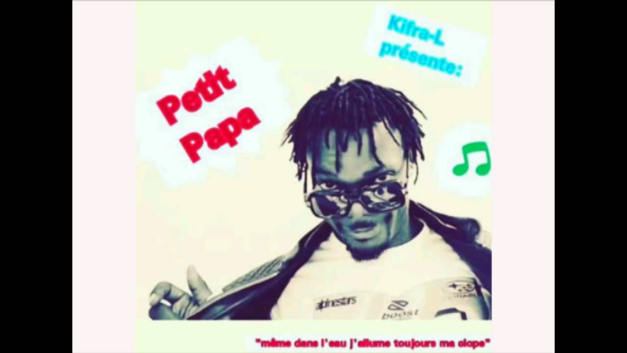 KIFRA L ET L’HISTOIRE DE ''PETIT PAPA"